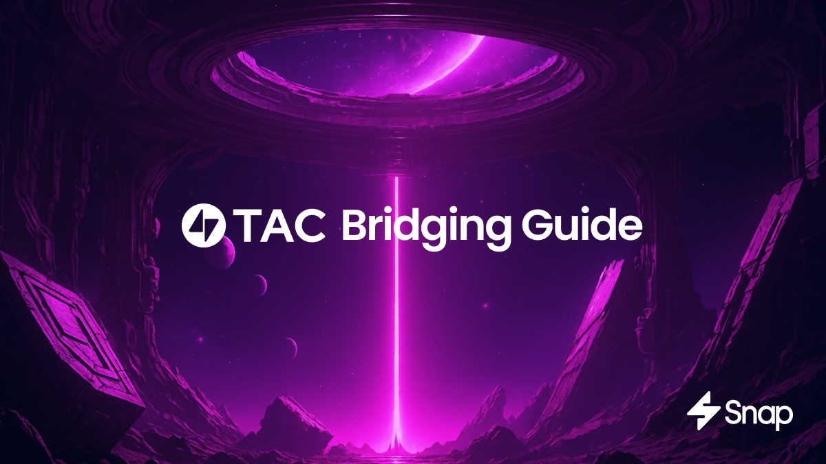 SNAP: TAC Bridging Guide